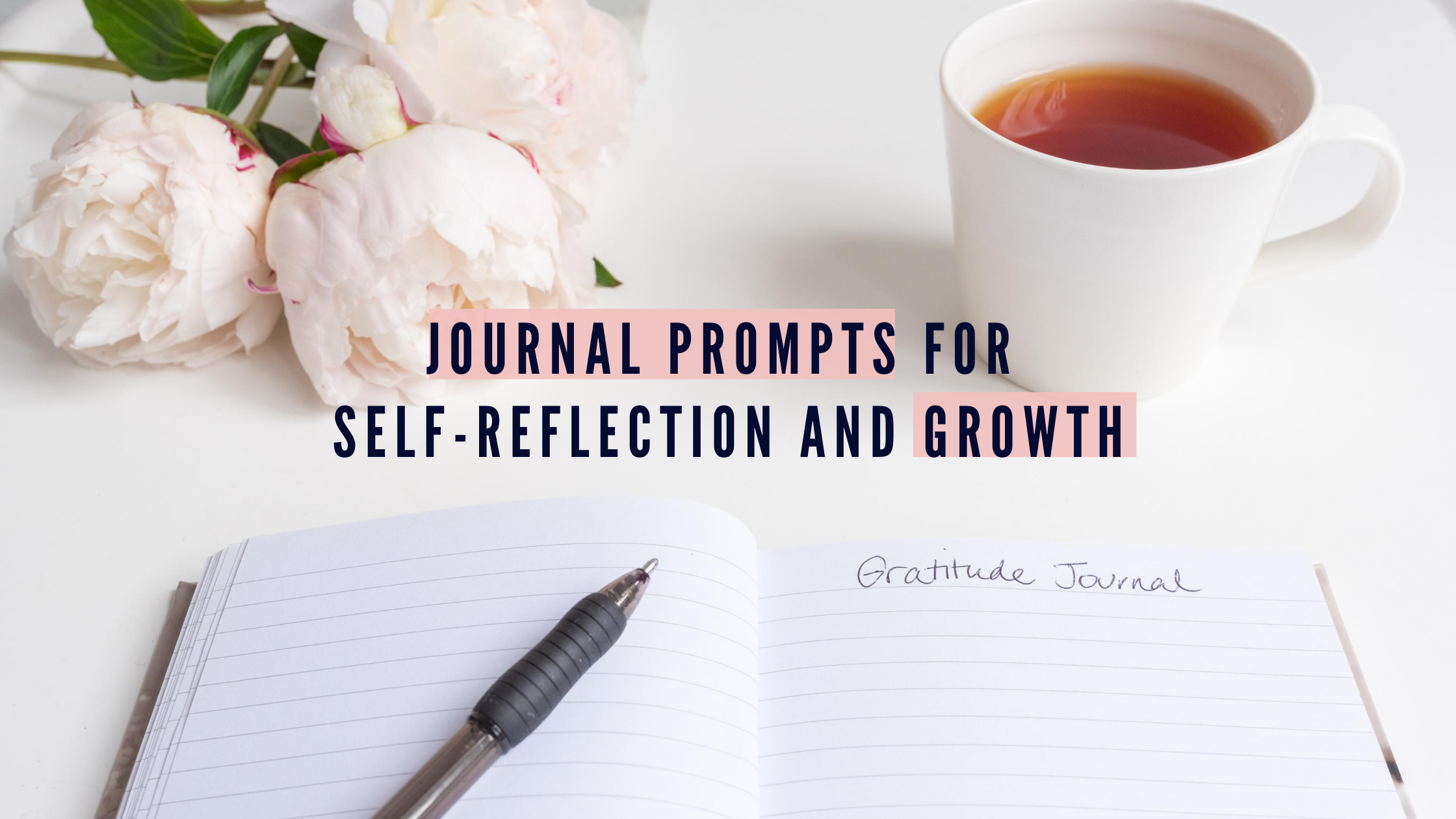 self reflection daily journal prompts